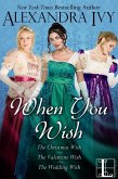 When You Wish (bundle set) (eBook, ePUB)