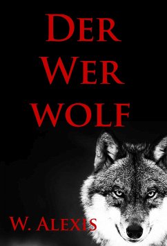 Der Werwolf (eBook, ePUB) - Alexis, W.
