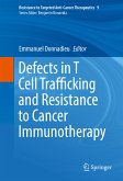 Defects in T Cell Trafficking and Resistance to Cancer Immunotherapy (eBook, PDF)