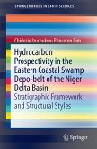 Hydrocarbon Prospectivity in the Eastern Coastal Swamp Depo-belt of the Niger Delta Basin (eBook, PDF)