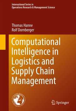 Computational Intelligence in Logistics and Supply Chain Management (eBook, PDF) - Hanne, Thomas; Dornberger, Rolf