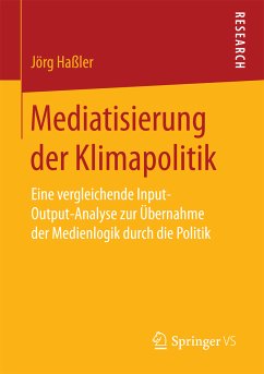 Mediatisierung der Klimapolitik (eBook, PDF) - Haßler, Jörg