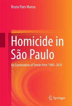 Homicide in São Paulo (eBook, PDF) - Manso, Bruno Paes