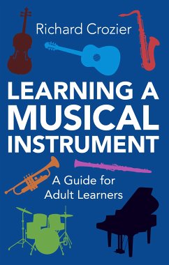 Learning a Musical Instrument (eBook, ePUB) - Crozier, Richard