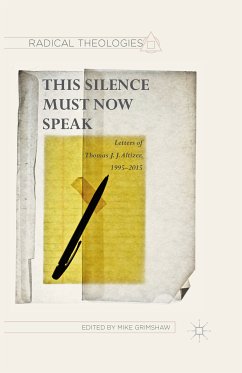 This Silence Must Now Speak (eBook, PDF) - Altizer, T.