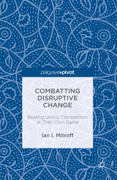 Combatting Disruptive Change (eBook, PDF) - Mitroff, Ian I.