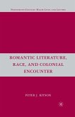 Romantic Literature, Race, and Colonial Encounter (eBook, PDF)