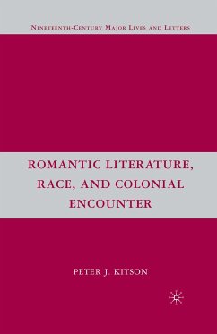 Romantic Literature, Race, and Colonial Encounter (eBook, PDF) - Kitson, P.