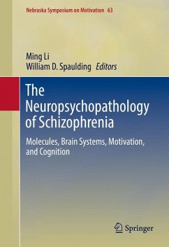 The Neuropsychopathology of Schizophrenia (eBook, PDF)