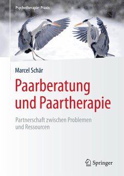 Paarberatung und Paartherapie (eBook, PDF) - Schär, Marcel