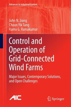 Control and Operation of Grid-Connected Wind Farms (eBook, PDF) - Jiang, John N.; Tang, Choon Yik; Ramakumar, Rama G.