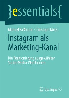 Instagram als Marketing-Kanal (eBook, PDF) - Faßmann, Manuel; Moss, Christoph