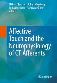 Affective Touch and the Neurophysiology of CT Afferents (eBook, PDF)