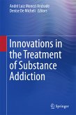 Innovations in the Treatment of Substance Addiction (eBook, PDF)