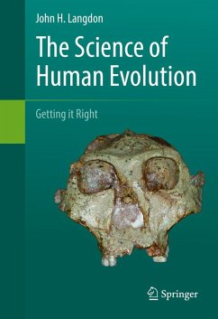 The Science of Human Evolution (eBook, PDF) - Langdon, John H.