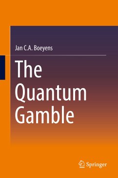 The Quantum Gamble (eBook, PDF) - Boeyens, Jan C. A.