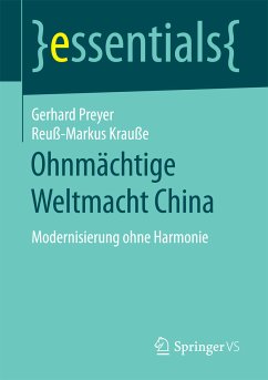Ohnmächtige Weltmacht China (eBook, PDF) - Preyer, Gerhard; Krauße, Reuß-Markus
