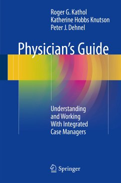 Physician's Guide (eBook, PDF) - Kathol, Roger G.; Hobbs Knutson, Katherine; Dehnel, Peter J.