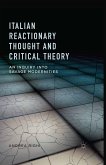 Italian Reactionary Thought and Critical Theory (eBook, PDF)