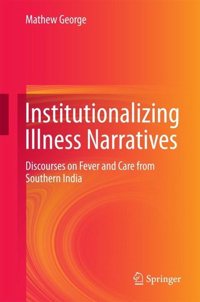 Institutionalizing Illness Narratives (eBook, PDF) Institutionalizing Illness Narratives (eBook, PDF)