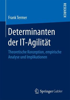Determinanten der IT-Agilität (eBook, PDF) - Termer, Frank