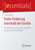 Frühe Förderung innerhalb der Familie (eBook, PDF)