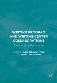 Writing Program and Writing Center Collaborations (eBook, PDF)