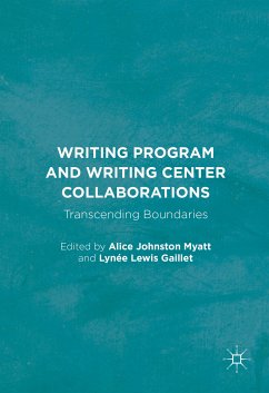 Writing Program and Writing Center Collaborations (eBook, PDF)