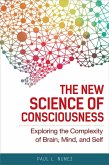 The New Science of Consciousness (eBook, ePUB) The New Science of Consciousness (eBook, ePUB)