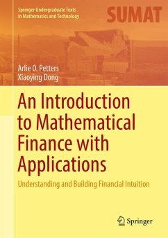 An Introduction to Mathematical Finance with Applications (eBook, PDF) - Petters, Arlie O.; Dong, Xiaoying