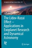 The Lidov-Kozai Effect - Applications in Exoplanet Research and Dynamical Astronomy (eBook, PDF)