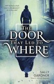 The Door That Led to Where (eBook, ePUB)