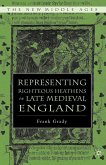 Representing Righteous Heathens in Late Medieval England (eBook, PDF)