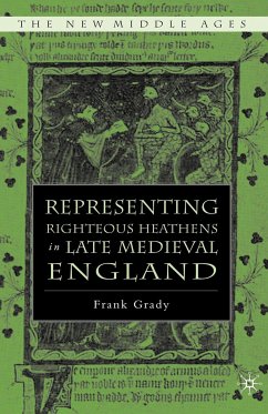 Representing Righteous Heathens in Late Medieval England (eBook, PDF) - Grady, F.