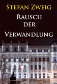 Rausch der Verwandlung (Roman aus dem Nachlaß) (eBook, ePUB)