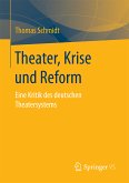 Theater, Krise und Reform (eBook, PDF)