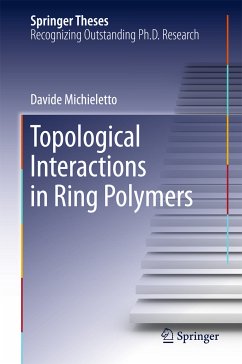 Topological Interactions in Ring Polymers (eBook, PDF) - Michieletto, Davide