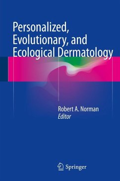 Personalized, Evolutionary, and Ecological Dermatology (eBook, PDF) Cover Personalized, Evolutionary, and Ecological Dermatology (eBook, PDF)