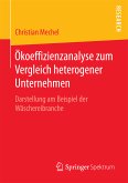Ökoeffizienzanalyse zum Vergleich heterogener Unternehmen (eBook, PDF)