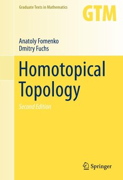Homotopical Topology (eBook, PDF) - Fomenko, Anatoly; Fuchs, Dmitry