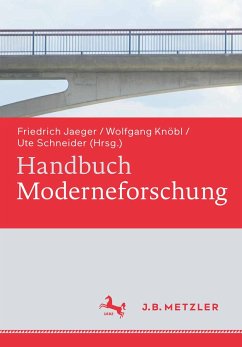 Handbuch Moderneforschung (eBook, PDF)