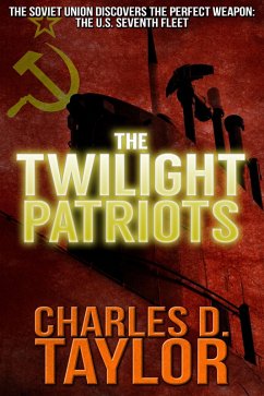 The Twilight Patriots (eBook, ePUB) - Taylor, Charles D.