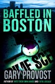 Baffled in Boston (eBook, ePUB) Baffled in Boston (eBook, ePUB)