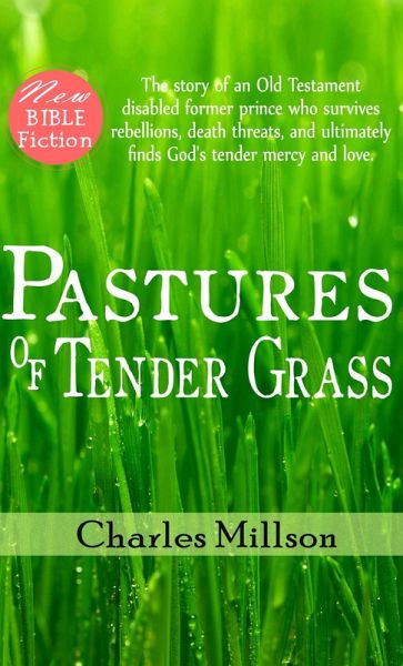 Pastures of Tender Grass (eBook, ePUB) Pastures of Tender Grass (eBook, ePUB)