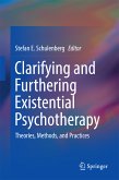 Clarifying and Furthering Existential Psychotherapy (eBook, PDF)