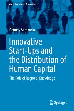 Innovative Start-Ups and the Distribution of Human Capital (eBook, PDF) - Aamoucke, Ronney