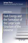 Dark Energy and the Formation of the Large Scale Structure of the Universe (eBook, PDF)