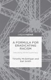 A Formula for Eradicating Racism (eBook, PDF)