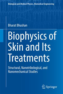 Biophysics of Skin and Its Treatments (eBook, PDF) - Bhushan, Bharat