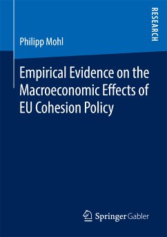 Empirical Evidence on the Macroeconomic Effects of EU Cohesion Policy (eBook, PDF) - Mohl, Philipp